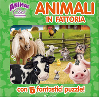 Animal Club. Animali in fattoria. Libro puzzle. Ediz. illustrata - 3/4  anni, RAGAZZI - Shop Diffusione del Libro