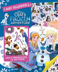 Olaf's Frozen adventure. I miei trasferelli. Ediz. a colori - 5/6 anni,  RAGAZZI - Shop Diffusione del Libro