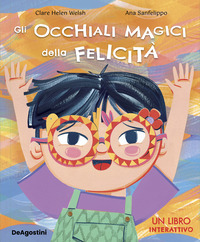 Gli occhiali magici della felicità. Ediz. a colori - 5/6 anni, RAGAZZI - Shop  Diffusione del Libro